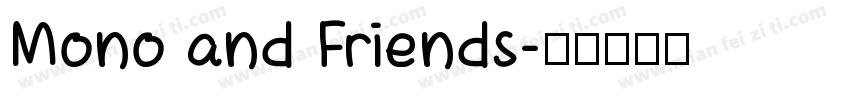 Mono and Friends字体转换